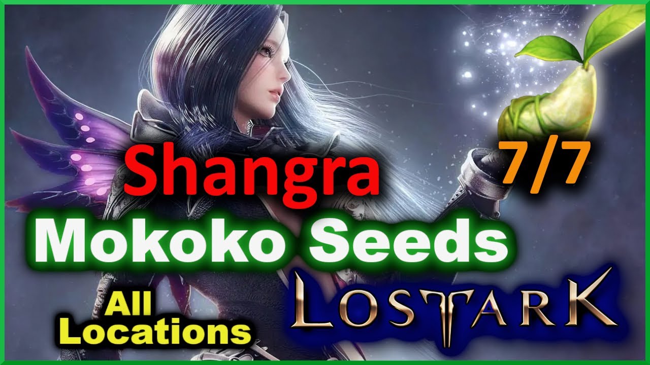 Shangra Mokoko Seed Locations - Lost Ark