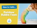 How To Make Rainbow Bubble Foam | Baker Ross