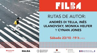 #Filba2021 - LECTURA. Rutas de autor. Helfer, Ulanovsky, Jones, Di Tella