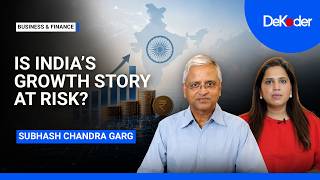 India’s Growth Story: Jobs, AI, China, Oil & Viksit Bharat | Subhash Chandra Garg | DeKoder