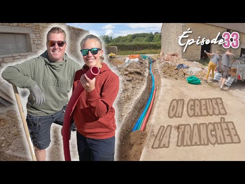 ON CREUSE LA TRANCHÉE des gaines EAU et EDF - EP33 - on rénove la grange