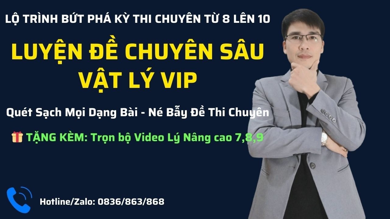 HƯỚNG TỚI KỲ THI CHUYÊN LÝ (20/2/2026)