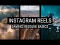 Instagram reels davinci resolve basics