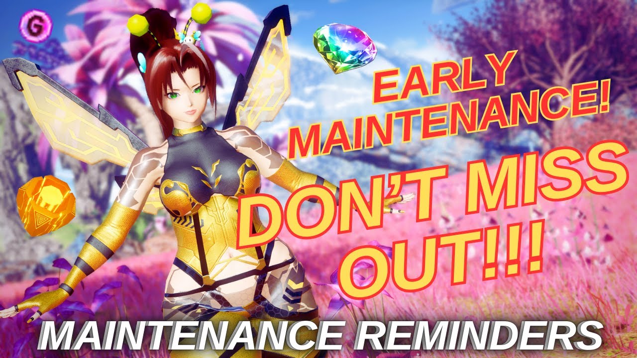 [PSO2 NGS] Don't Miss Out! - Early Maintenance! - Reminders For Things ...