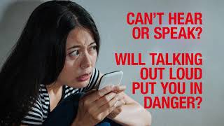 If You Can't Talk Out Loud, Text 9-1-1