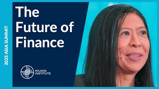 The State of Global Capital Markets and the Future of Finance | Asia Summit 2025