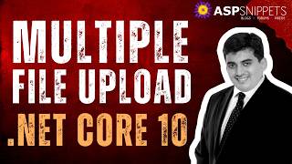 Uploading Multiple Files in ASP.NET Core 10 | Full Guide