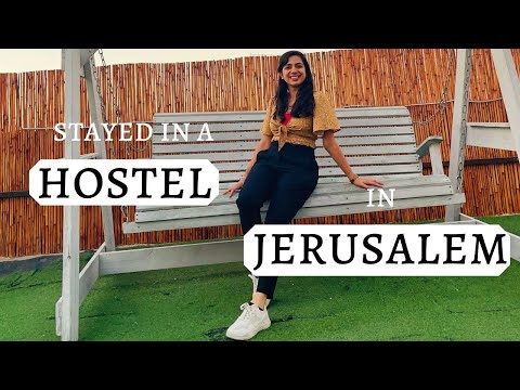 My Experience Of Staying In A Hostel In Jerusalem I Abraham Hostel, Israel