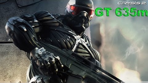 Nvidia GT 635m - Crysis 2