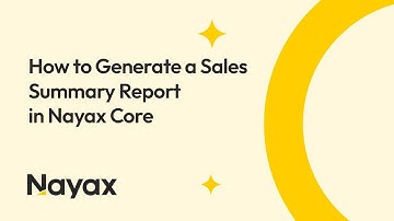 How to Generate a Sales Summary Report in Nayax Core