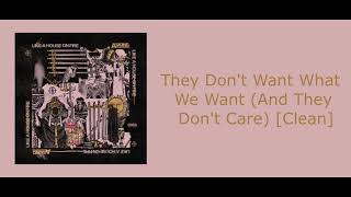 Asking Alexandria - They Don't Want What We Want (And They Don't Care) [Clean]