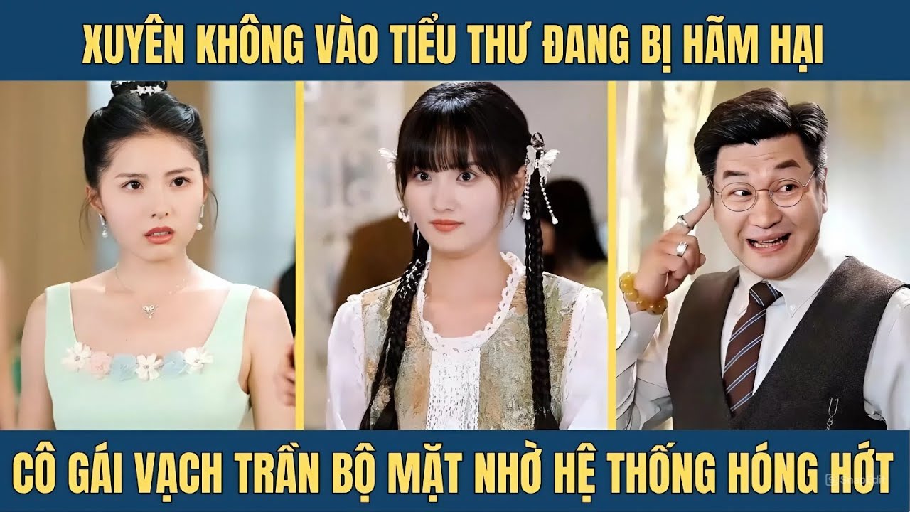 Tiểu Thư Xuyên Không Lật Tẩy Em Gái Nuôi Thâm Độc Nhờ Hệ Thống Đọc Trộm Suy Nghĩ