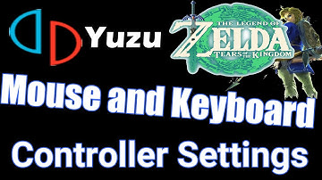 Yuzu Muis- en Toetsenbordcontrollerinstellingen voor Zelda Tears of the Kingdom