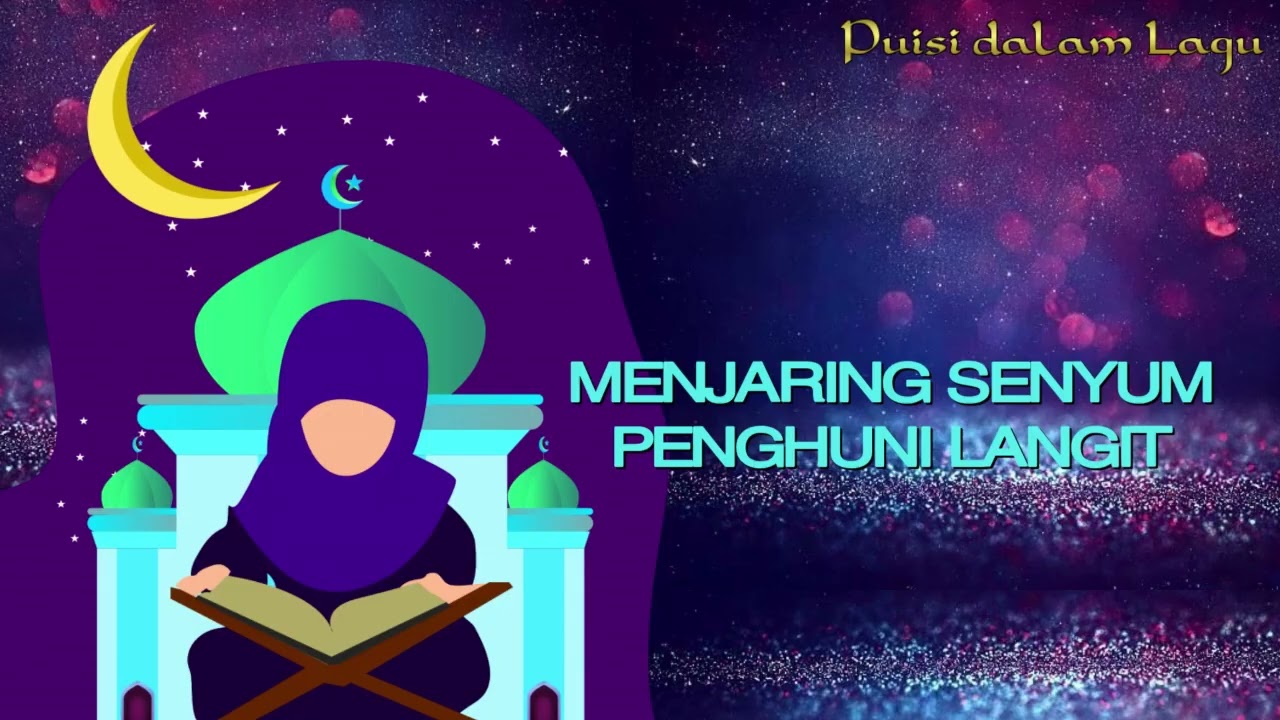 MENJARING SENYUM PENGHUNI LANGIT -- Puisi dalam Lagu
