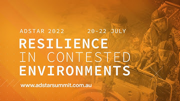ADSTAR | Resilience in Contested Environments | David Holmes | DSTG