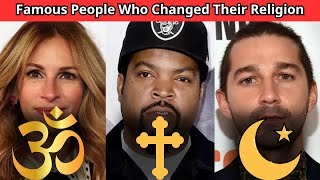 Famous People Who Changed Their Religion - 2