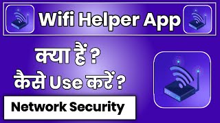 Wifi Helper App Kaise Use Kare !! How To Use Wifi Helper App !! Wifi Helper Network Security App screenshot 3