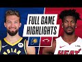PACERS at HEAT | FULL GAME HIGHLIGHTS | March 21, 2021