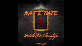 N.A.T.E. Nate - Undefeated Challenge (Official Audio) #UndefeatedChallenge