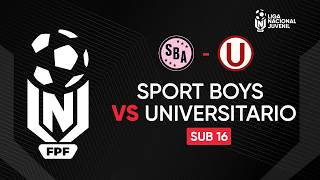 🔴 EN VIVO | SPORT BOYS VS UNIVERSITARIO | LIGA NACIONAL JUVENIL | SUB 16