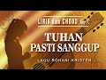 Download Lagu Lagu Rohani | TUHAN PASTI SANGGUP | Lirik & Chord | Key: F#