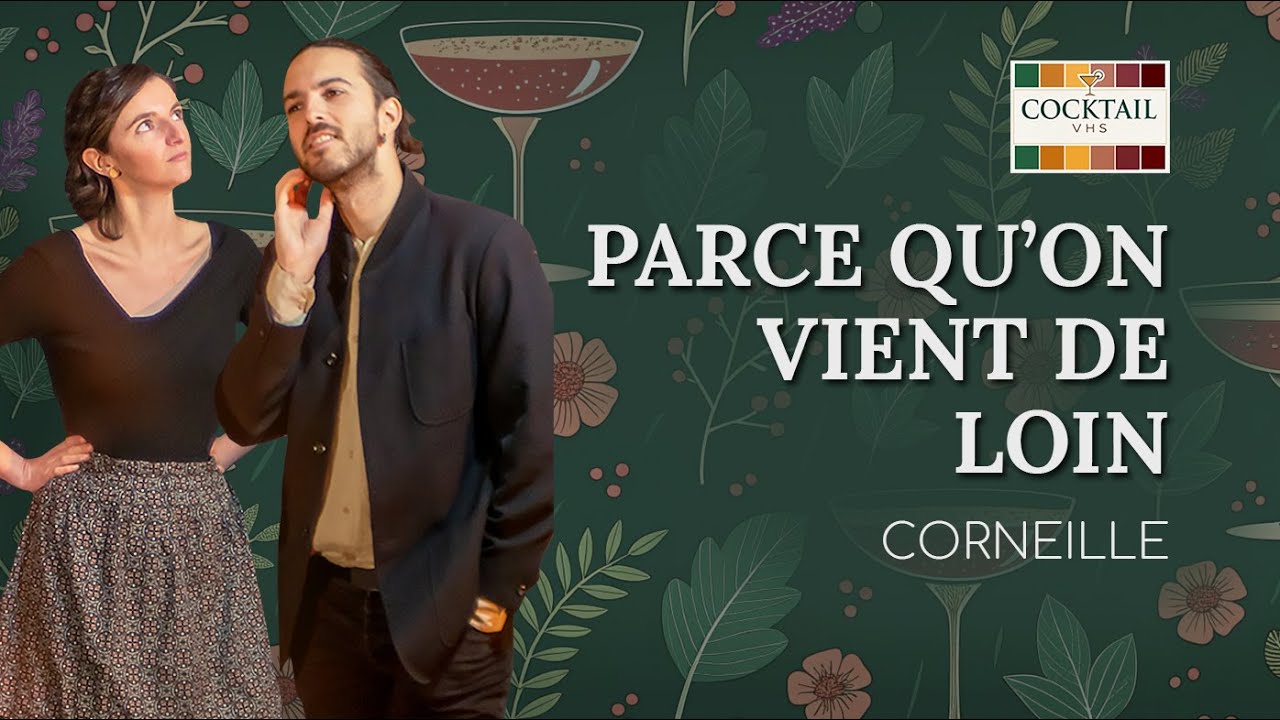 Cocktail VHS - Parce qu'on vient de loin (Corneille) / EXTRAIT - YouTube
