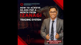 Izanagi Journey Planner: How to achieve 50,000/ Month through Automated Trading| Izanagi Trading Bot