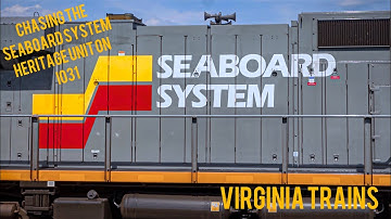 Virginia Trains - Chasing the Seaboard System heritage unit on I031