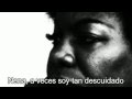 Nina Simone  Don't let me be misunderstood Traducida al español