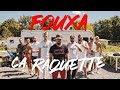 Fouxa x a raquette  prod by peter pan