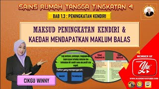 BAB 1.3: PENINGKATAN KENDIRI, MAKSUD  DAN KAEDAH MENDAPATKAN MAKLUM BALAS PENINGKATAN KENDIRI