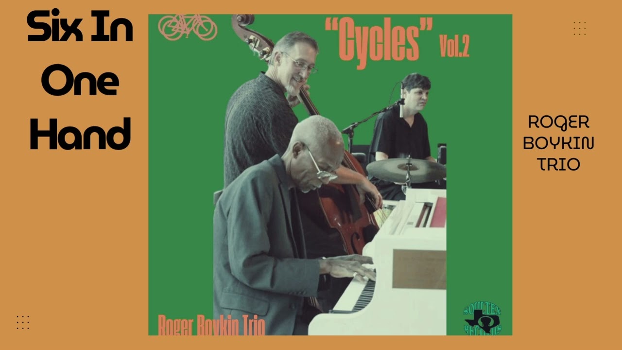 Six In One Hand - Roger Boykin Trio