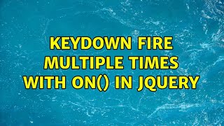 keydown fire multiple times with on() in jquery