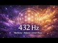 432 Hz Healing Frequency | Harmony • Balance • Inner Peace 🪽
