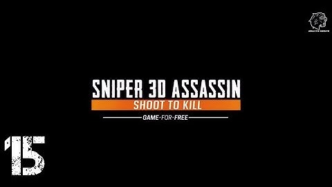 SNIPER 3D ASSASSIN GAMEPLAY - #15 | CHAPTER 1: TONKA BAY CLOSE TO HOME LEVEL 15 COMPLETED |