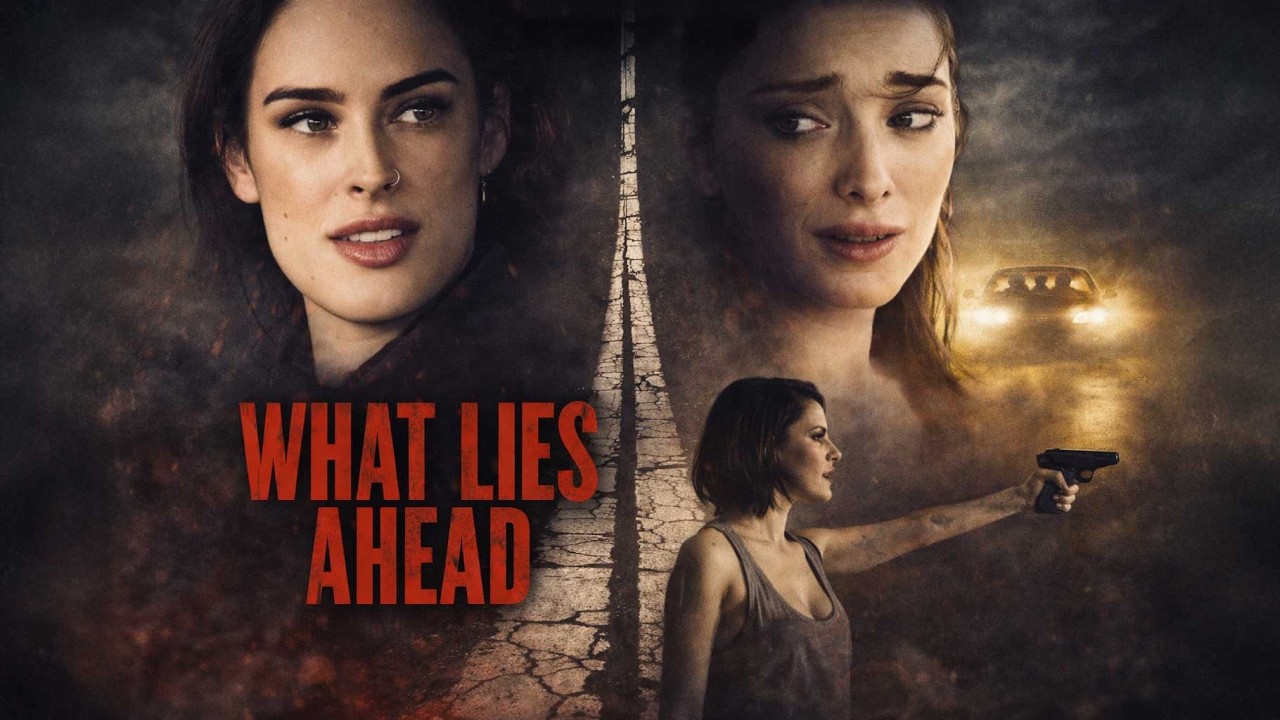 What Lies Ahead FULL MOVIE | Emma Dumont | Thriller Movie | Femme Fatales