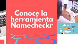 Conoce la herramienta Namecheckr