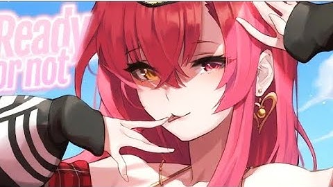 Nightcore → Ready Or Not [Lyrics] SMACK & Swanky Tunes (feat- Ayah Marar)