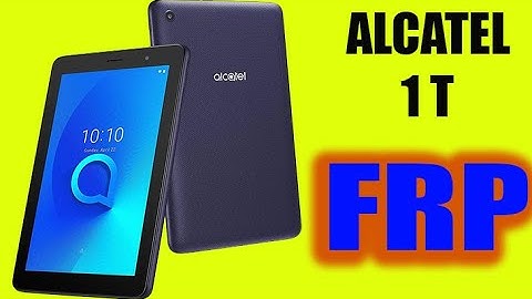 Alcatel Tablet 9009G 8.1.0 FRP/Google Lock Bypass Without PC