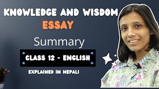 Knowledge and Wisdom Summary | By Bertrand Russell | Class 12 English Summary in Nepali | Essay screenshot 2