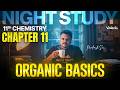 11th Chemistry | Chapter 11 Organic Basics Night Study 🌙| TN State Board | Prakash Sir