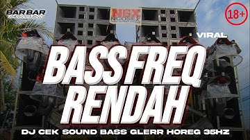 DJ BASS GLERR • CEK SOUND CLARITY MIDDLE TASSO TERBARU NROTOK