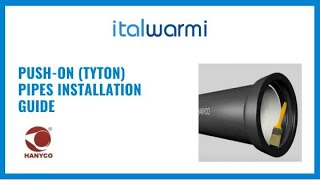 Push On Tyton Pipes Installation Guide HANYCO - Italwarmi srl
