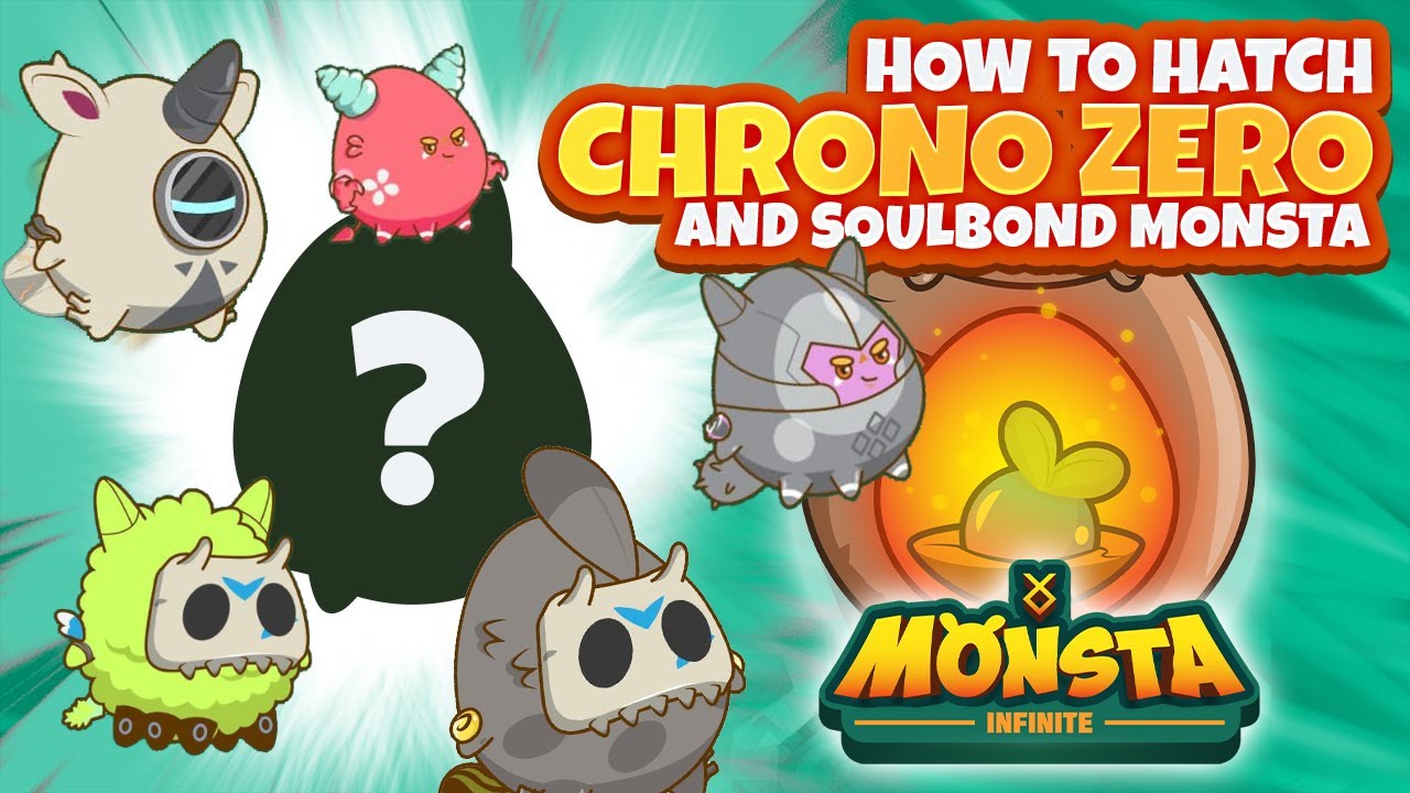 HOW TO HATCH YOUR MONSTA EGG CHRONO ZERO SOUL BOUND MONSTA EGG HATCHING TUTORIAL MONSTA MARKETPLACE