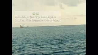 Story WA Untuk Sang Petualang