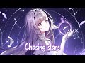 Nightcore Chasing Stars Lyrics mp3
