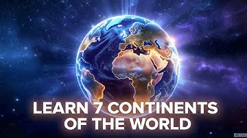🗺️ What Are the 7 Continents? | Learn Geography the Fun Way! in 4K | Educational Videos