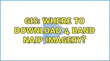 GIS: Where to download 4 band NAIP imagery? (4 Solutions!!)
