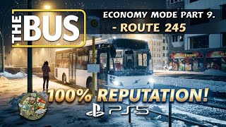 THE BUS | PS5 | ECONOMY MODE PART 9. | 100% REPUTATION | DECEMBER 2027 | ROUTE 245 #thebus #ps5 