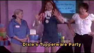 Dixie's Tupperware Party